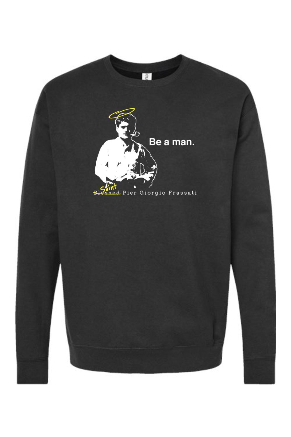 Be a Man - St. Pier Giorgio Frassati Crewneck Sweatshirt