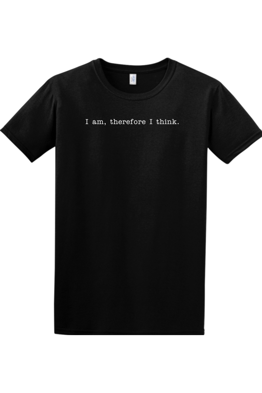 I am, Therefore I Think - Realism Philosophy Adult T-Shirt