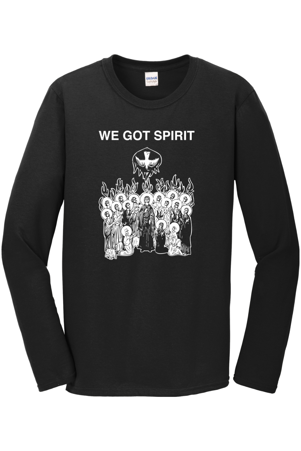 We Got Spirit - Pentecost Long Sleeve