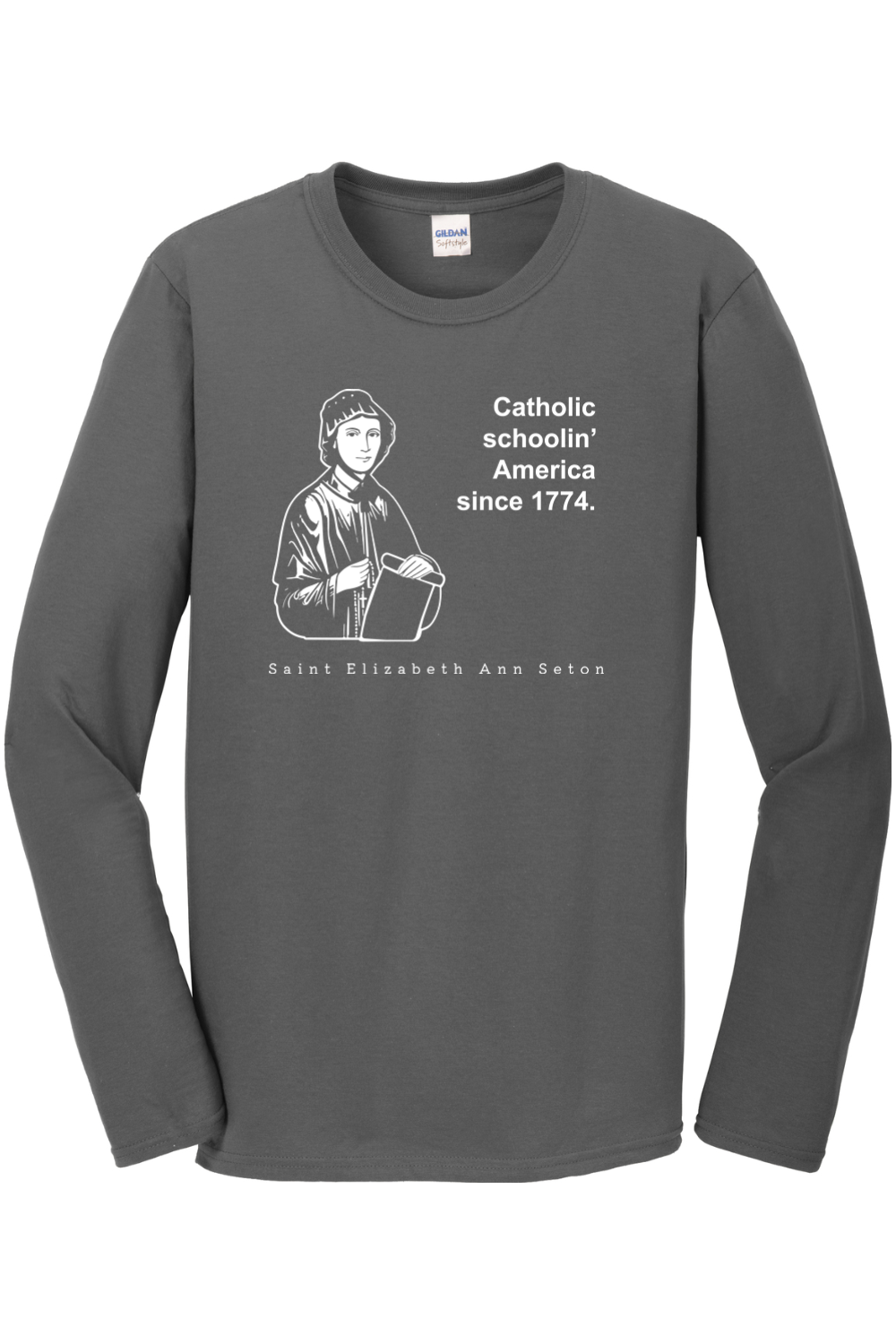 Catholic Schoolin' - St. Elizabeth Ann Seton Long Sleeve