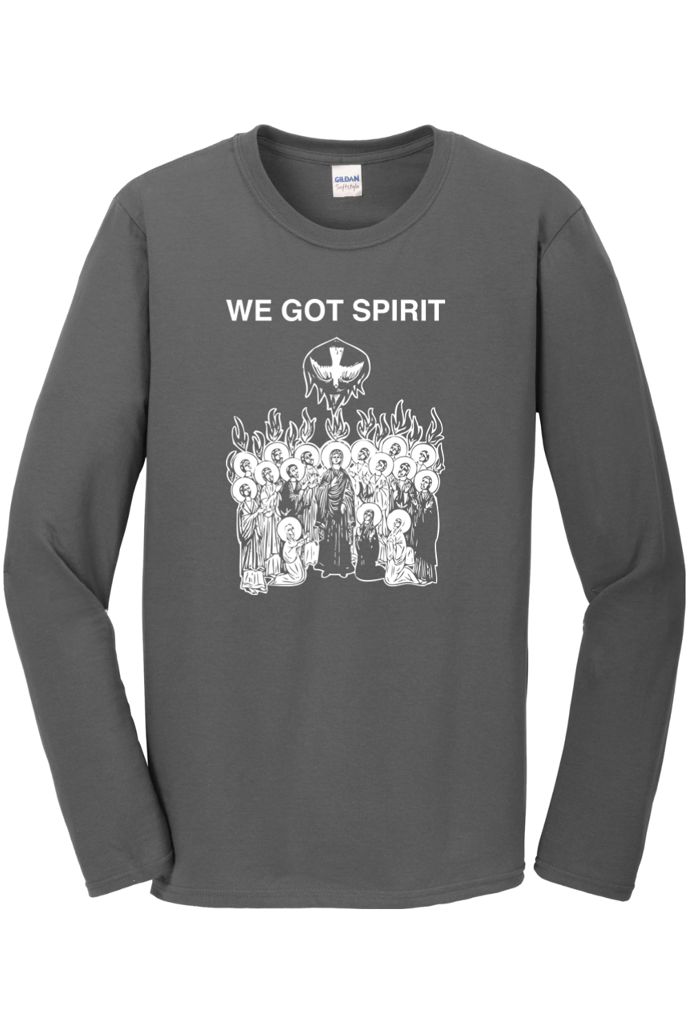 We Got Spirit - Pentecost Long Sleeve