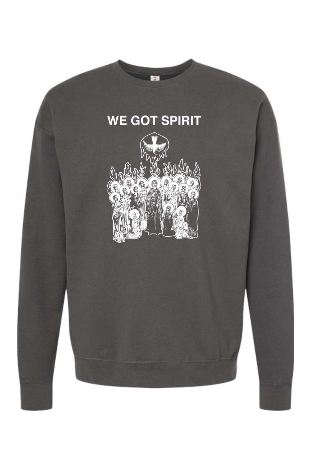 We Got Spirit - Pentecost Crewneck Sweatshirt