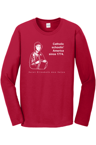 Catholic Schoolin' - St. Elizabeth Ann Seton Long Sleeve