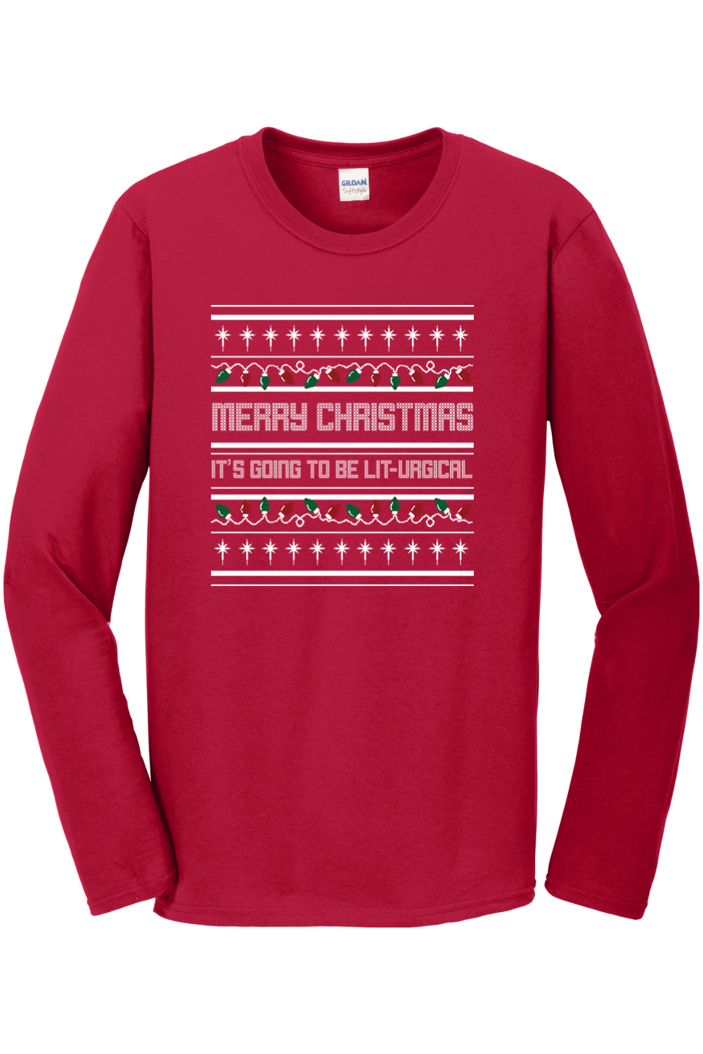 It's Going to be Lit-urgical! - Christmas Long Sleeve