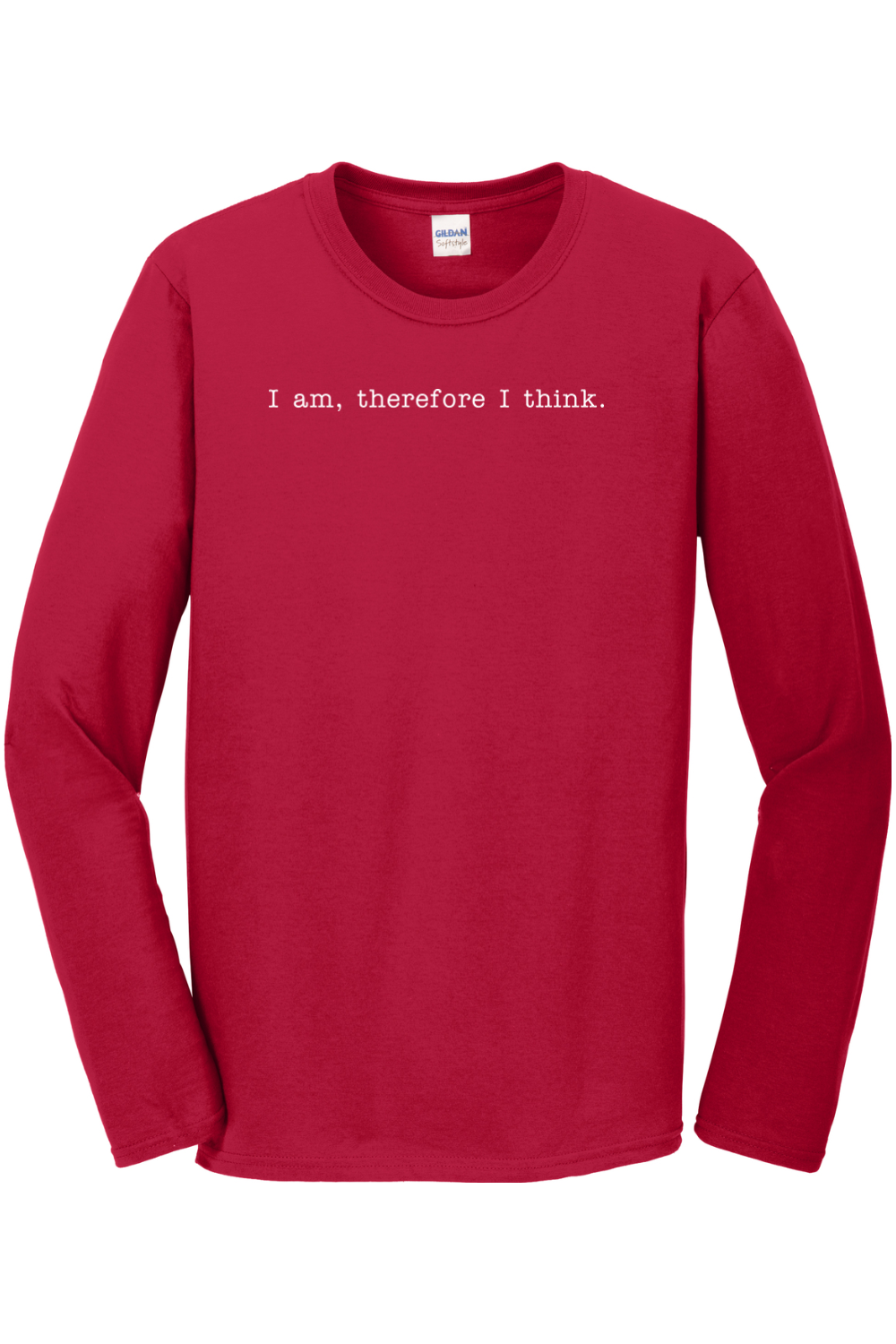 I am, Therefore I Think - Realism Philosophy Long Sleeve