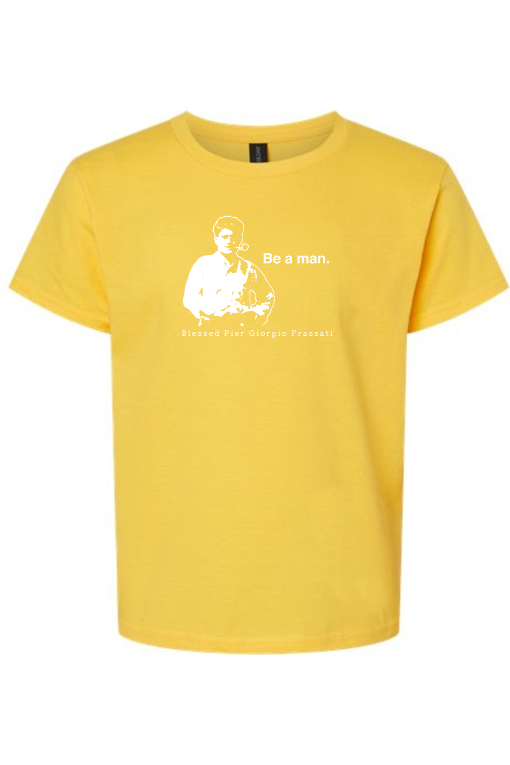 Be a Man  - Bl. Pier Giorgio Frassati Youth T-Shirt