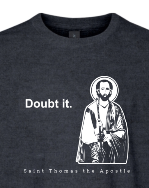 Doubt it - St. Thomas the Apostle Youth T-Shirt