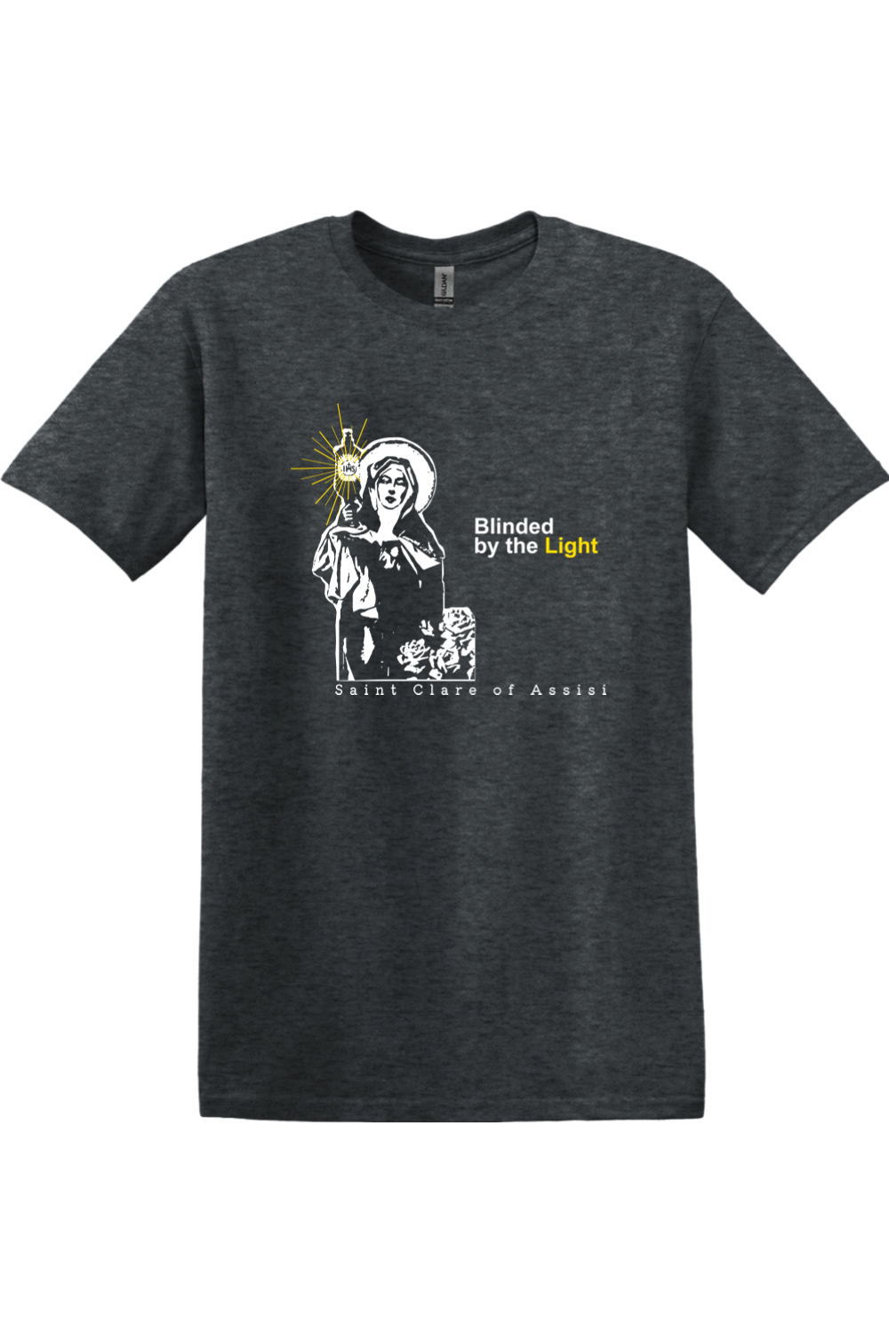 Blinded By The Light - St. Clare of Assisi Adult T-Shirt