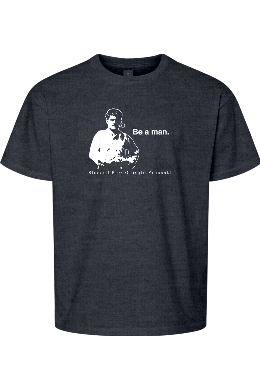 Be a Man  - Bl. Pier Giorgio Frassati Youth T-Shirt