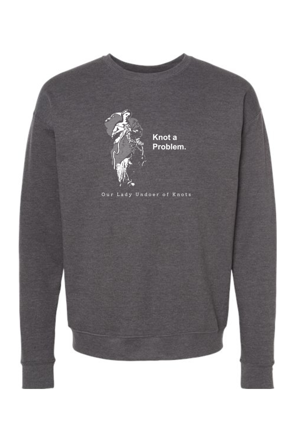 Knot a Problem - Our Lady Undoer of Knots Crewneck Sweatshirt