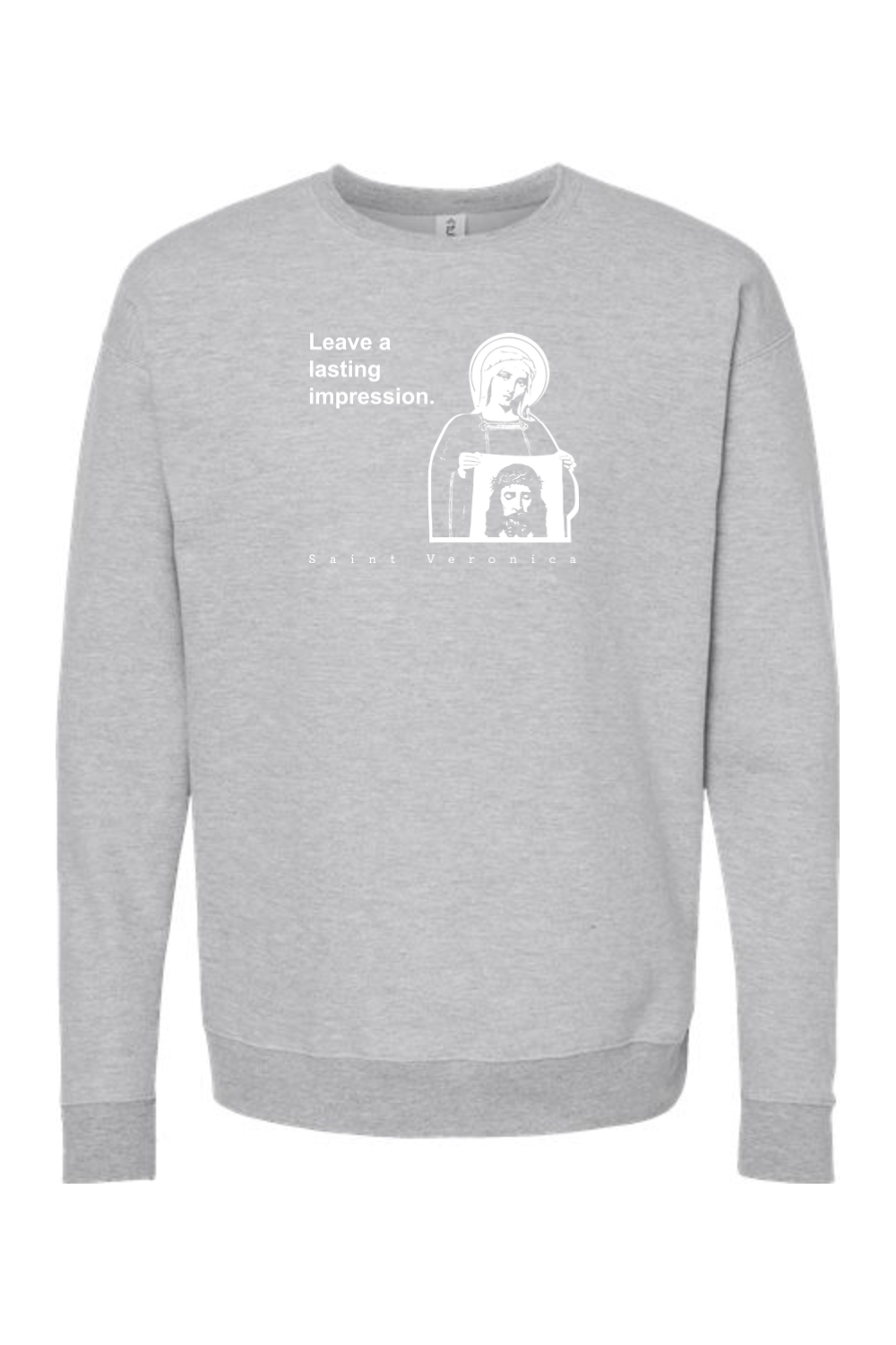 Leave a Lasting Impression - St. Veronica Crewneck Sweatshirt