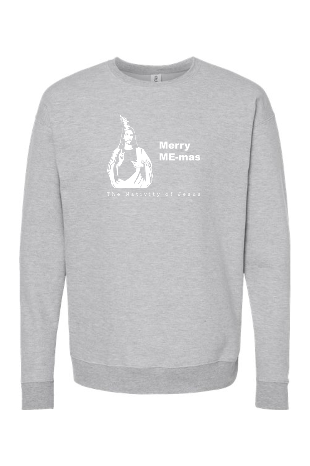 Merry ME-mas - The Nativity of Jesus Crewneck Sweatshirt