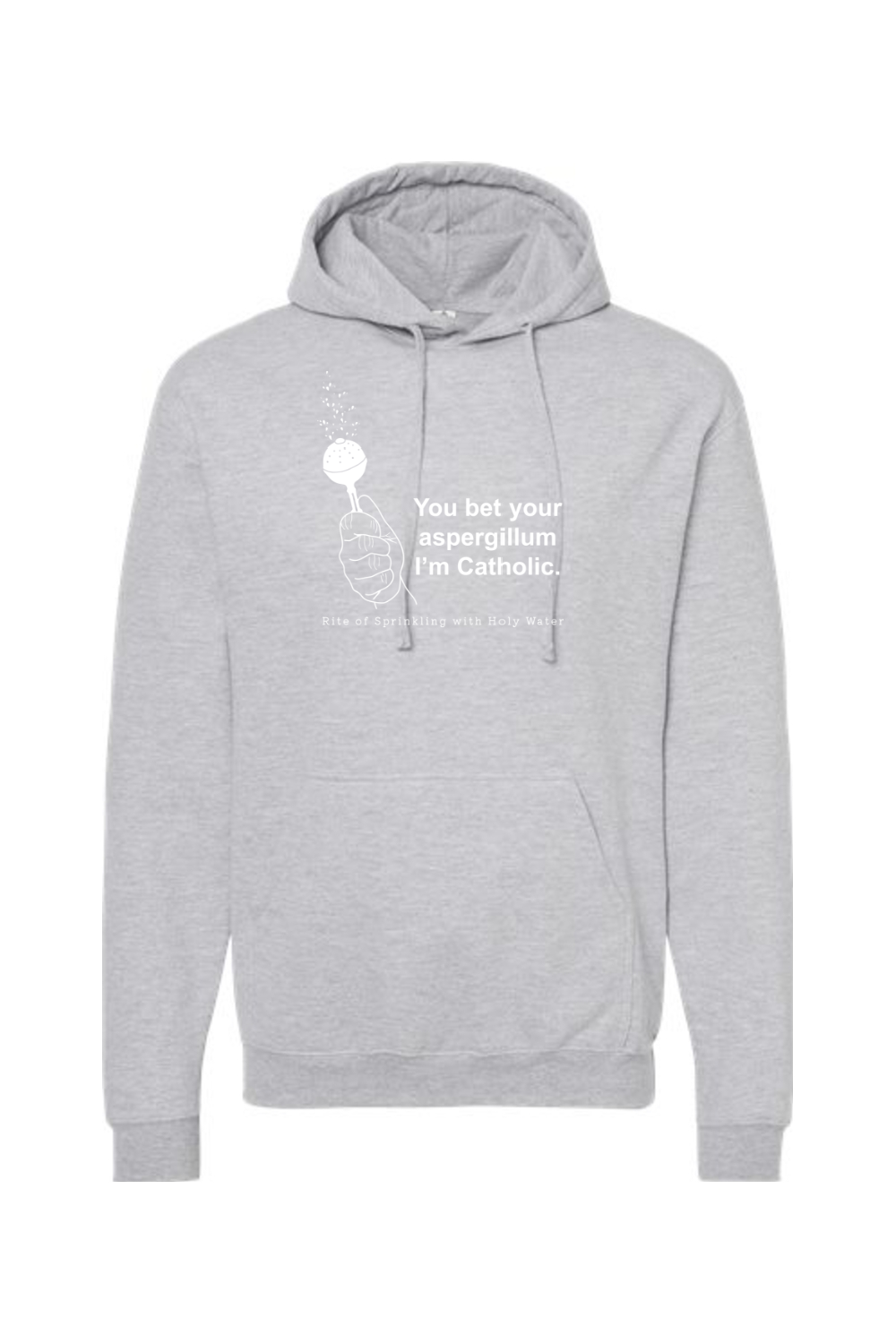 Bet your Aspergillum - Hoodie Sweatshirt