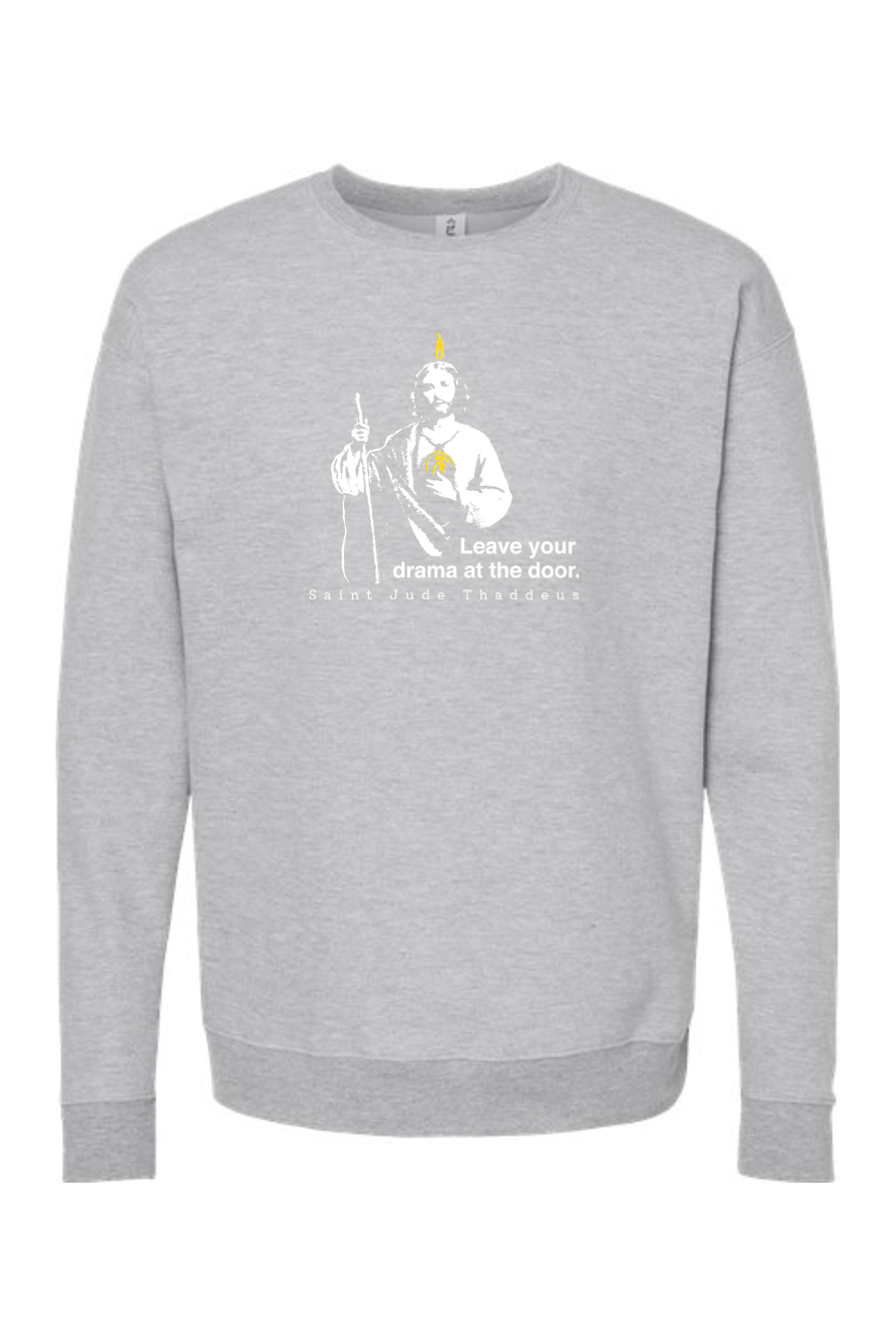 Leave Your Drama at the Door - St. Jude Thaddeus Crewneck Sweatshirt