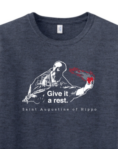 Give It a Rest - St. Augustine Adult T-Shirt