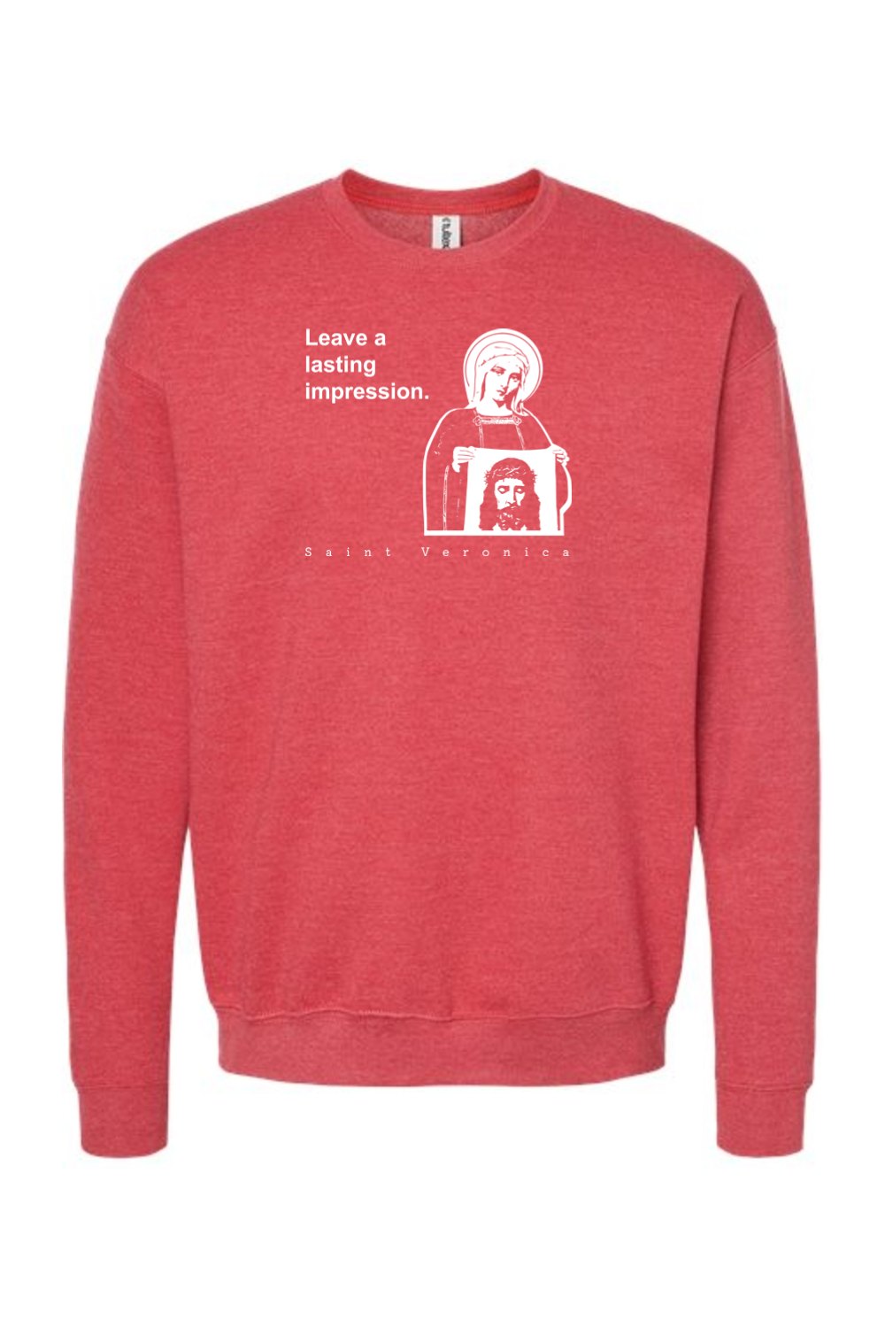 Leave a Lasting Impression - St. Veronica Crewneck Sweatshirt