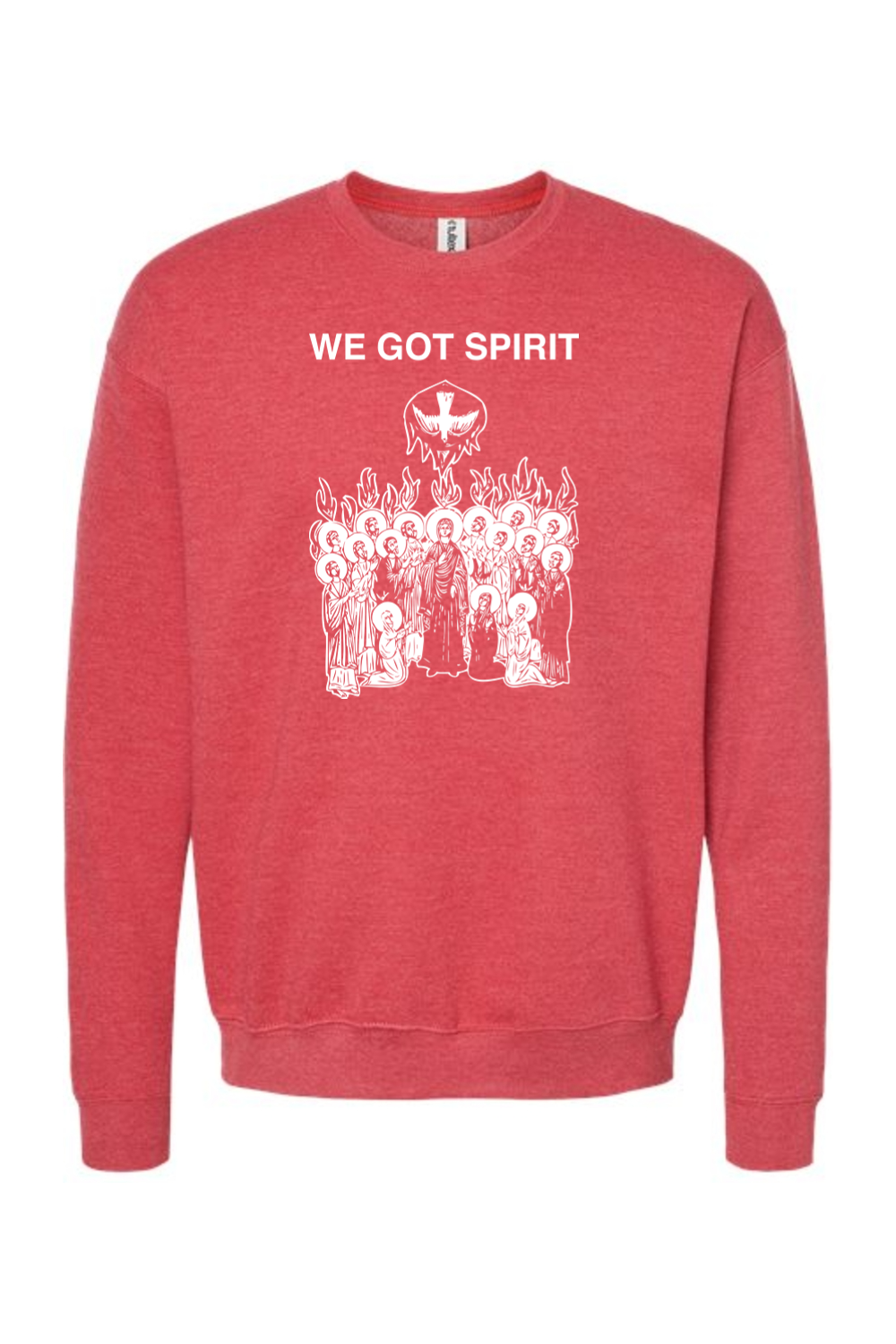 We Got Spirit - Pentecost Crewneck Sweatshirt