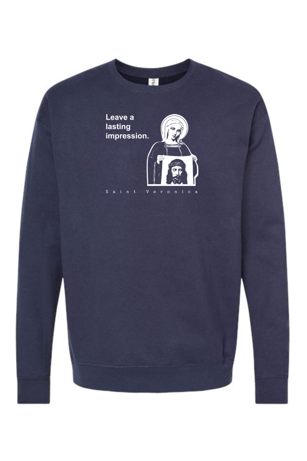 Leave a Lasting Impression - St. Veronica Crewneck Sweatshirt