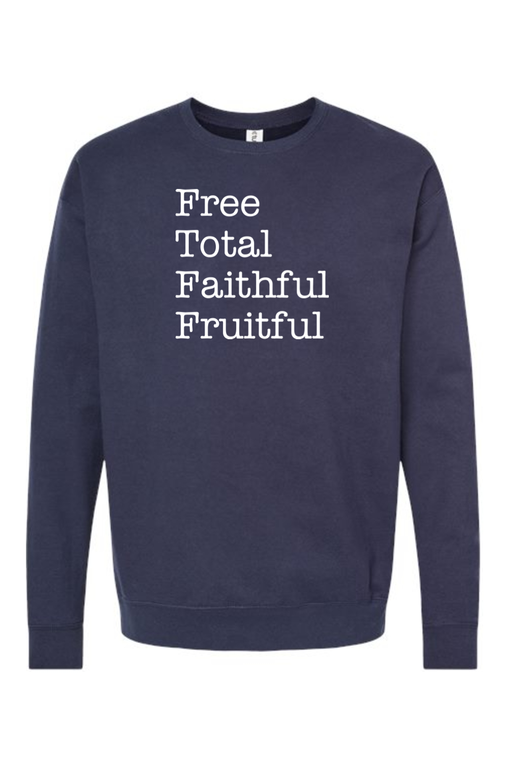 Free Total Faithful Fruitful - Theology of the Body Crewneck Sweatshirt