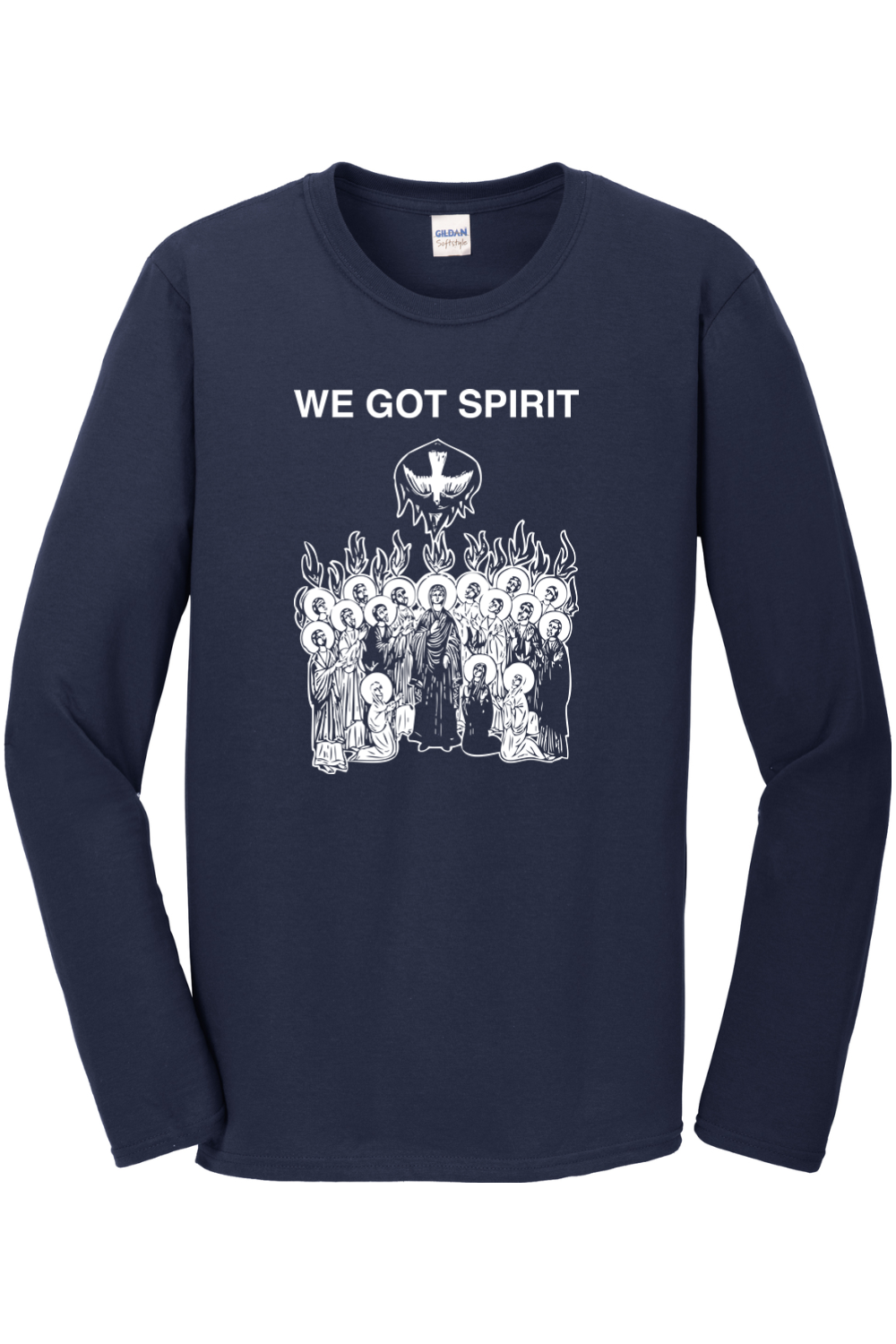 We Got Spirit - Pentecost Long Sleeve