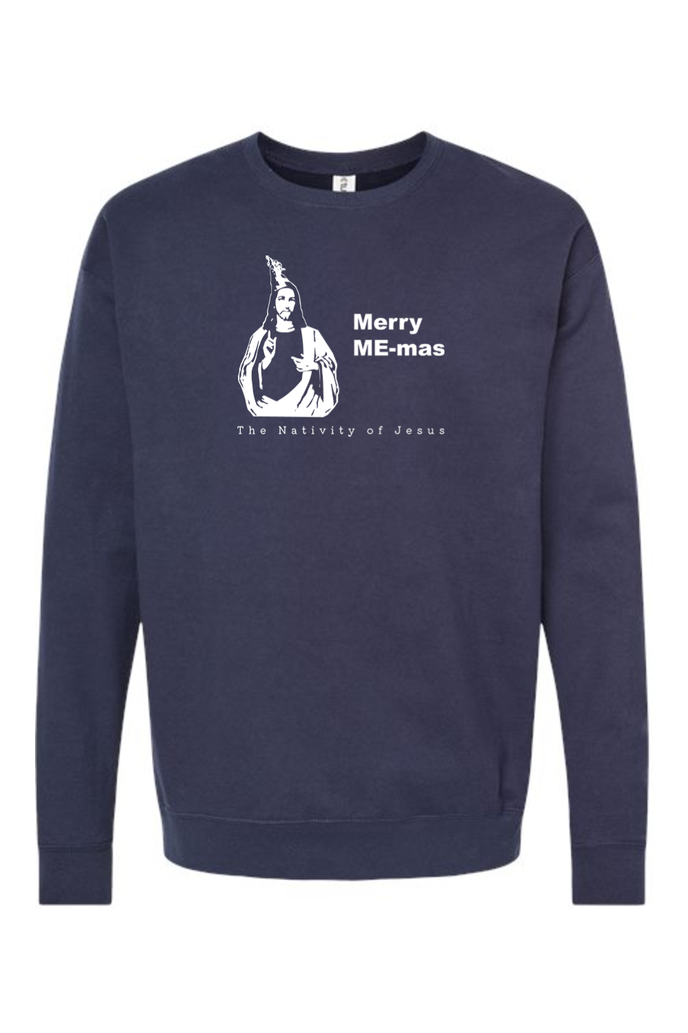 Merry ME-mas - The Nativity of Jesus Crewneck Sweatshirt