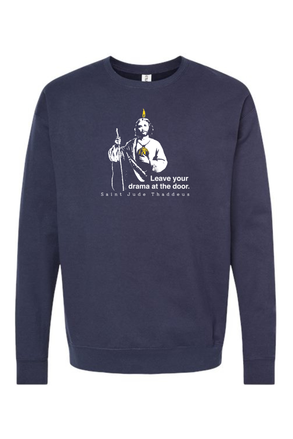 Leave Your Drama at the Door - St. Jude Thaddeus Crewneck Sweatshirt