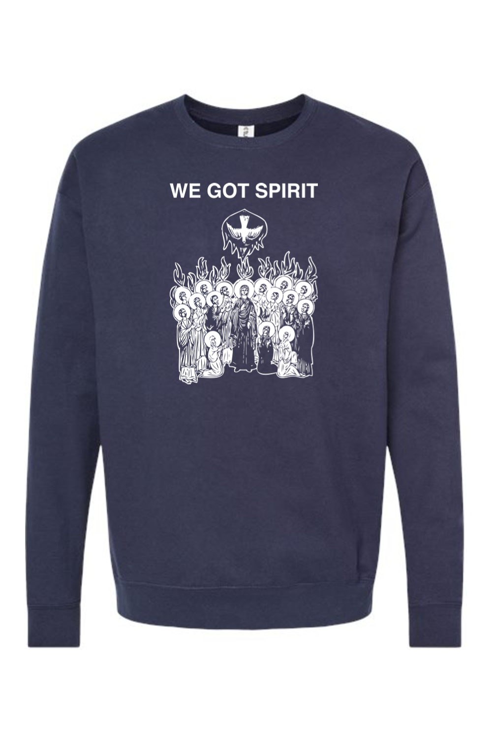 We Got Spirit - Pentecost Crewneck Sweatshirt