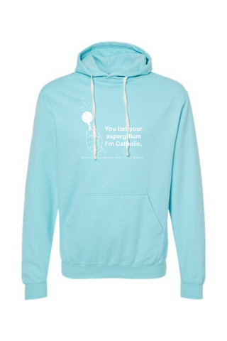 Bet your Aspergillum - Hoodie Sweatshirt