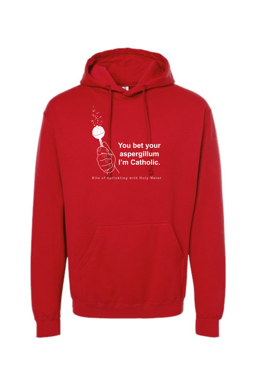 Bet your Aspergillum - Hoodie Sweatshirt