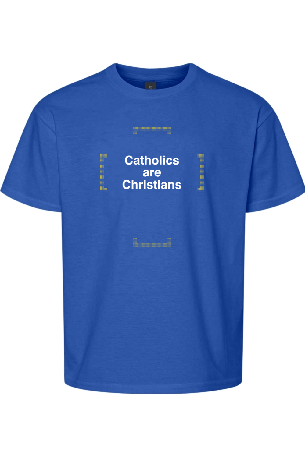 Catholics are Christians Youth T-Shirt