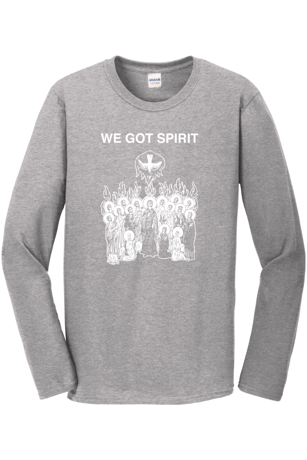 We Got Spirit - Pentecost Long Sleeve