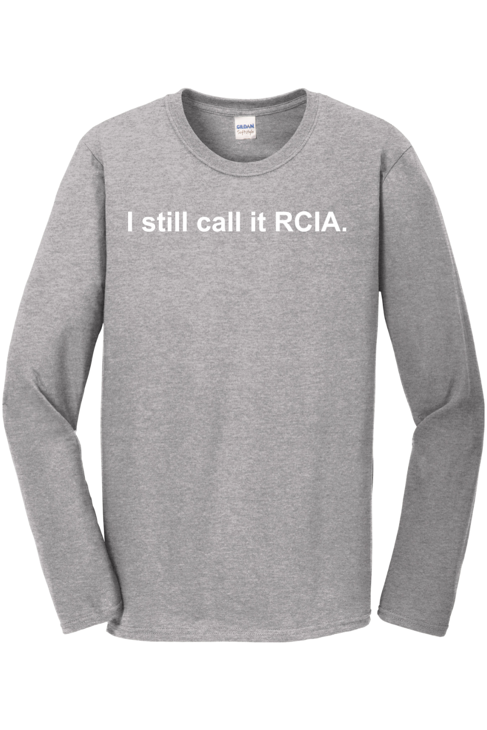 I Still Call it RCIA Long Sleeve