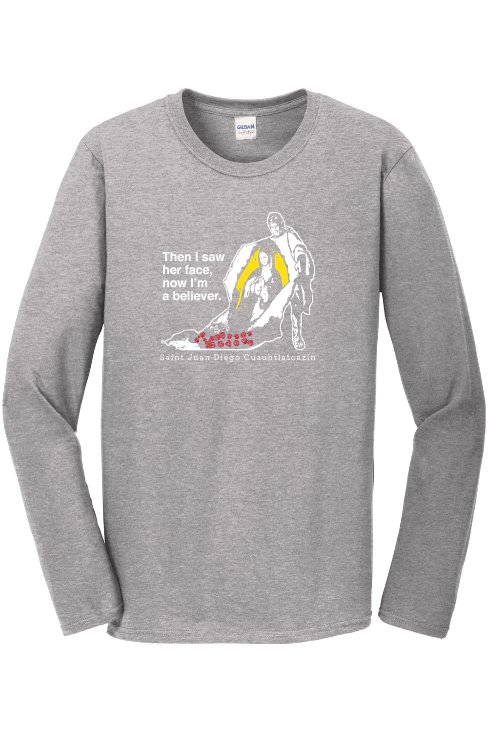 Then I Saw Her Face - St Juan Diego Long Sleeve