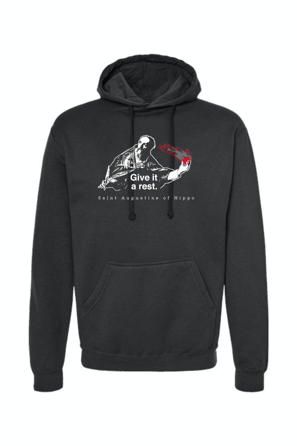 Give It a Rest - St. Augustine Hoodie Sweatshirt