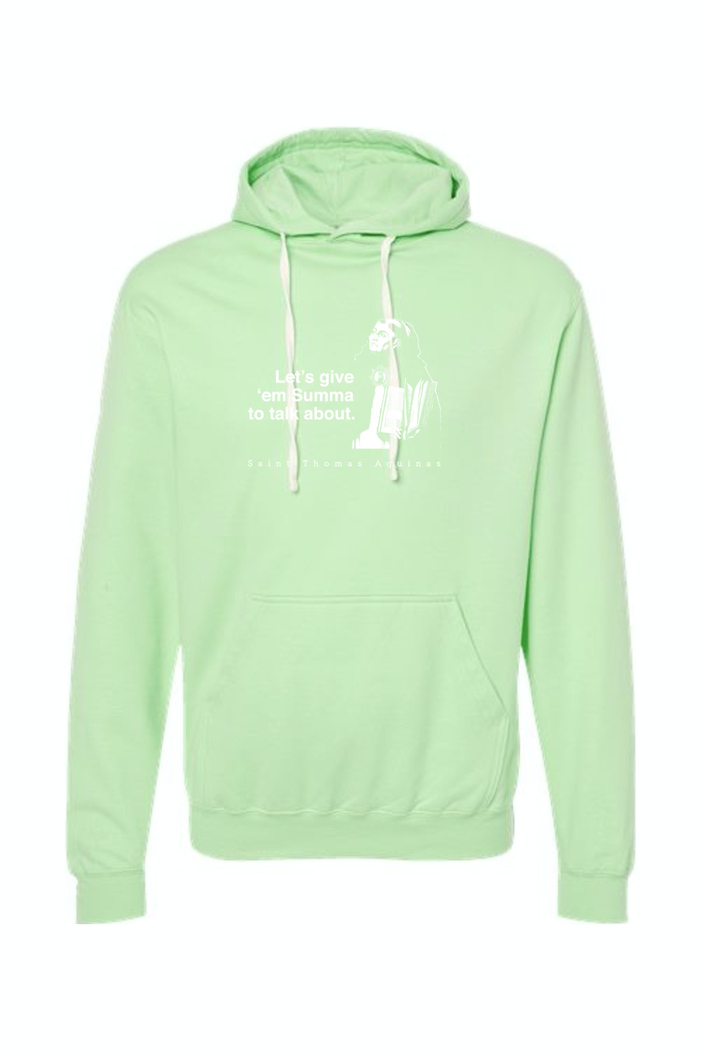 Let's Give 'em Summa to Talk About - St. Thomas Aquinas Hoodie Sweatshirt