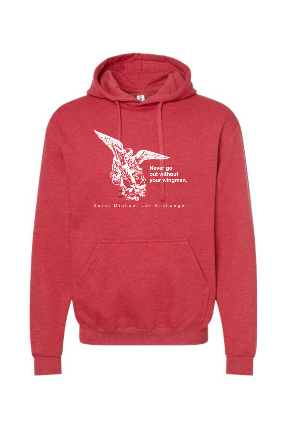 Never Go Without Your Wingman - St. Michael the Archangel Hoodie Sweat
