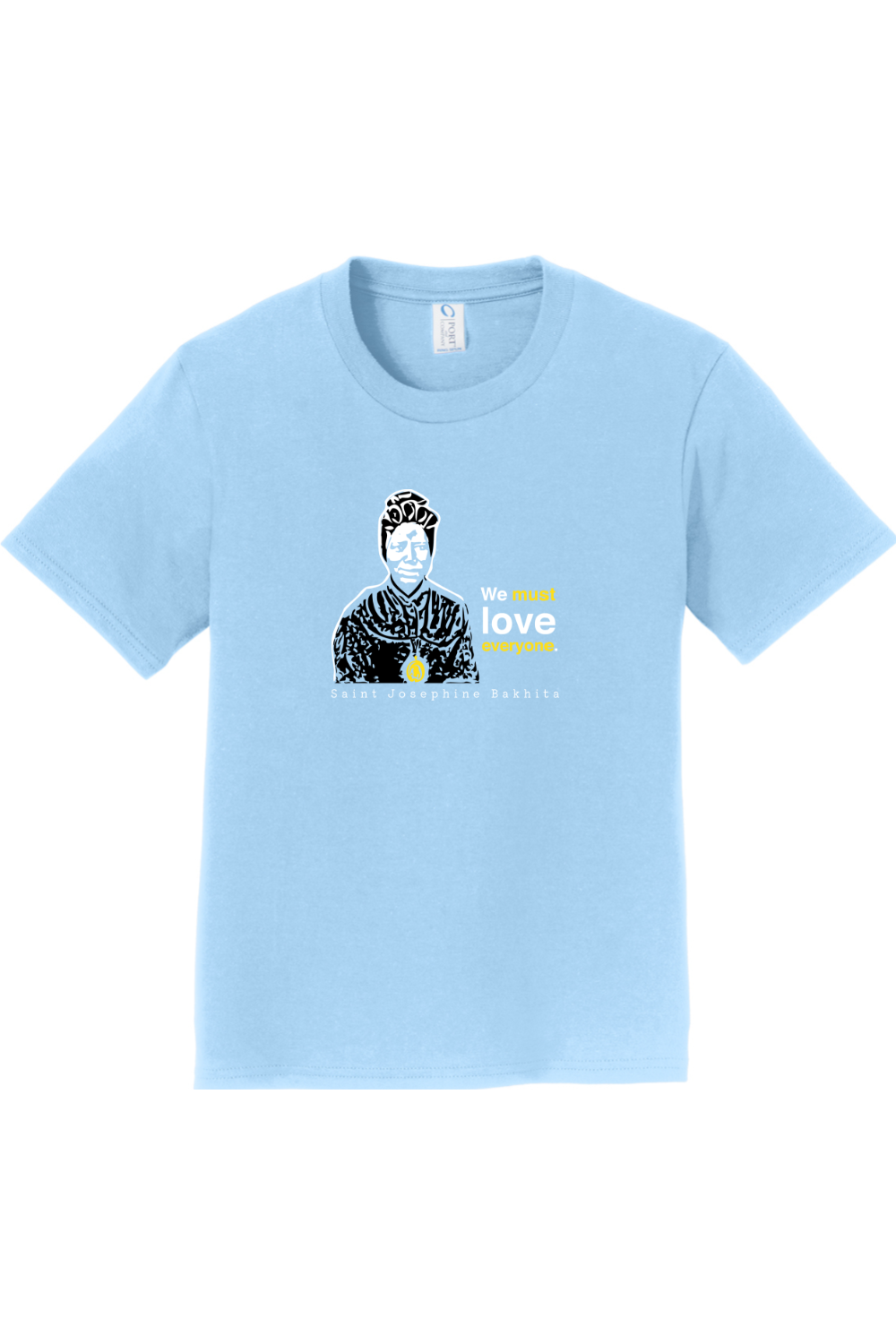 We Must Love Everyone – St. Josephine Bakhita - Youth T-Shirt