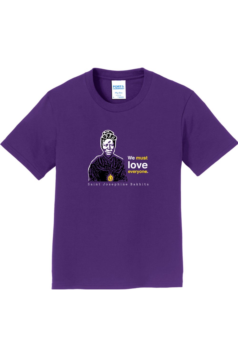We Must Love Everyone – St. Josephine Bakhita - Youth T-Shirt