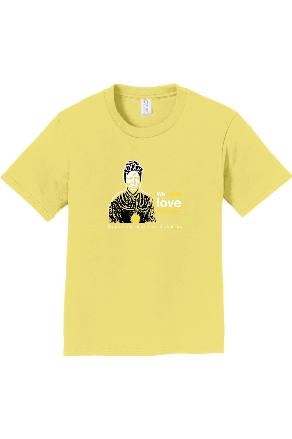 We Must Love Everyone – St. Josephine Bakhita - Youth T-Shirt