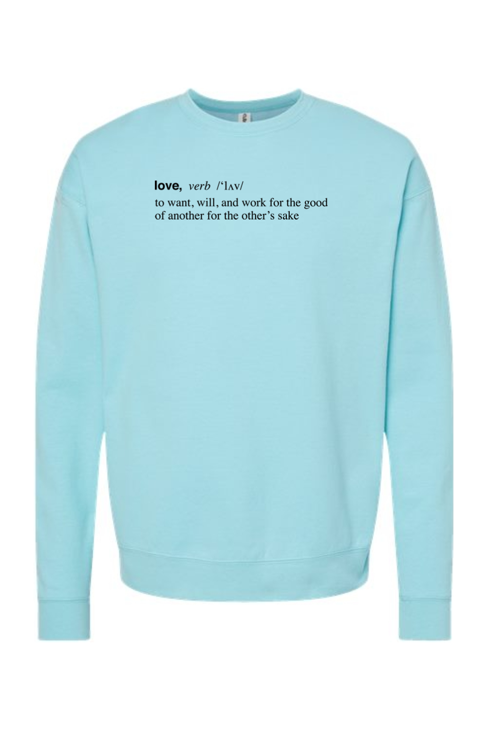 Love is a Verb - Crewneck Sweatshirt