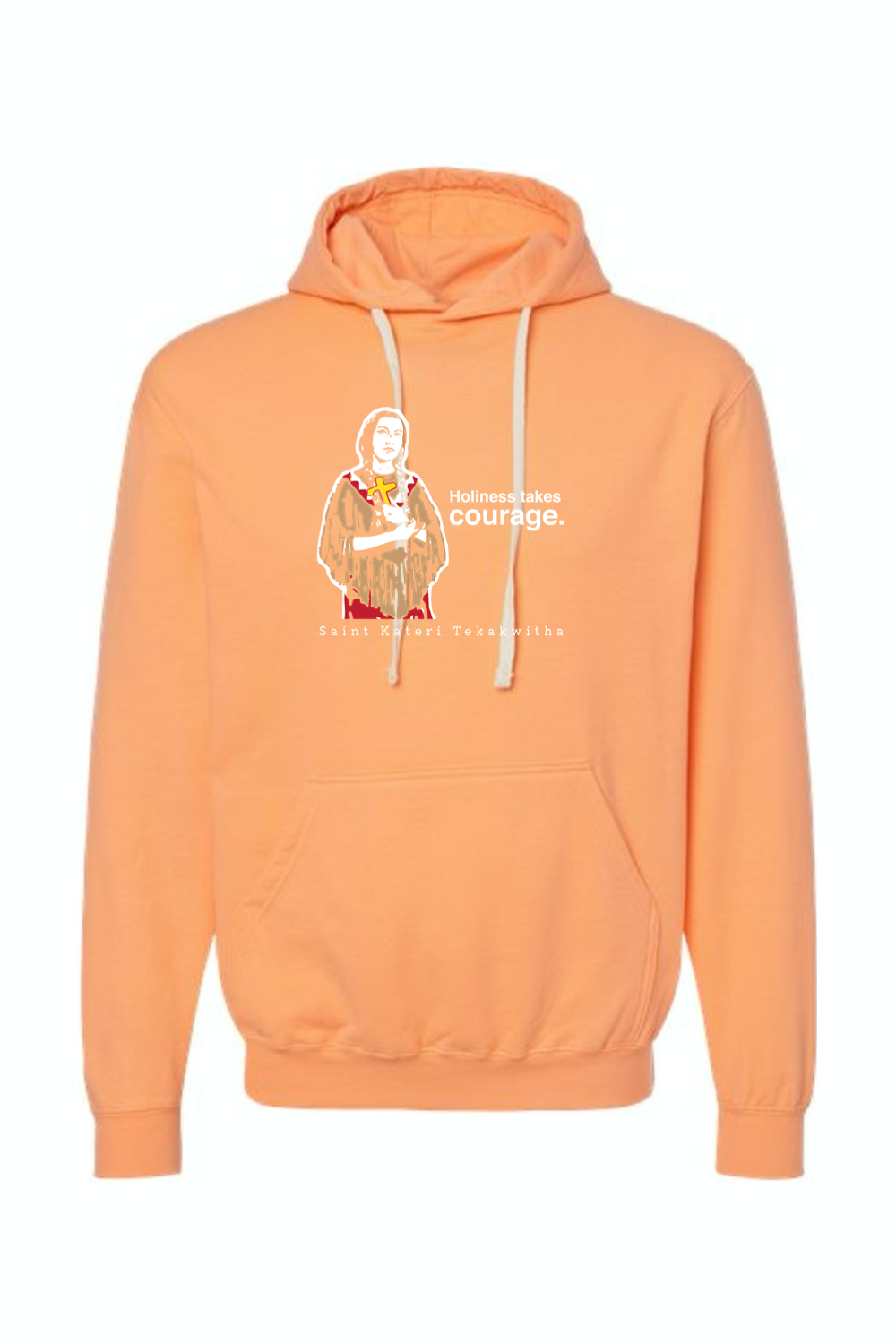 Holiness Takes Courage - St. Kateri Tekakwitha Hoodie Sweatshirt