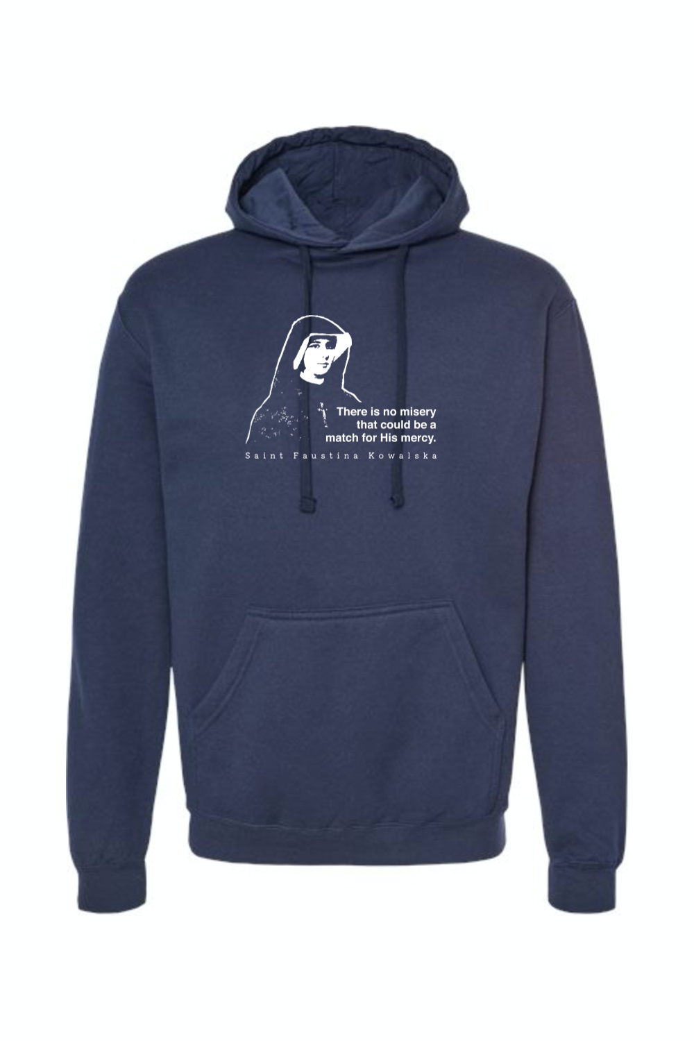 Mercy Message - St. Faustina Kowalska Hoodie Sweatshirt