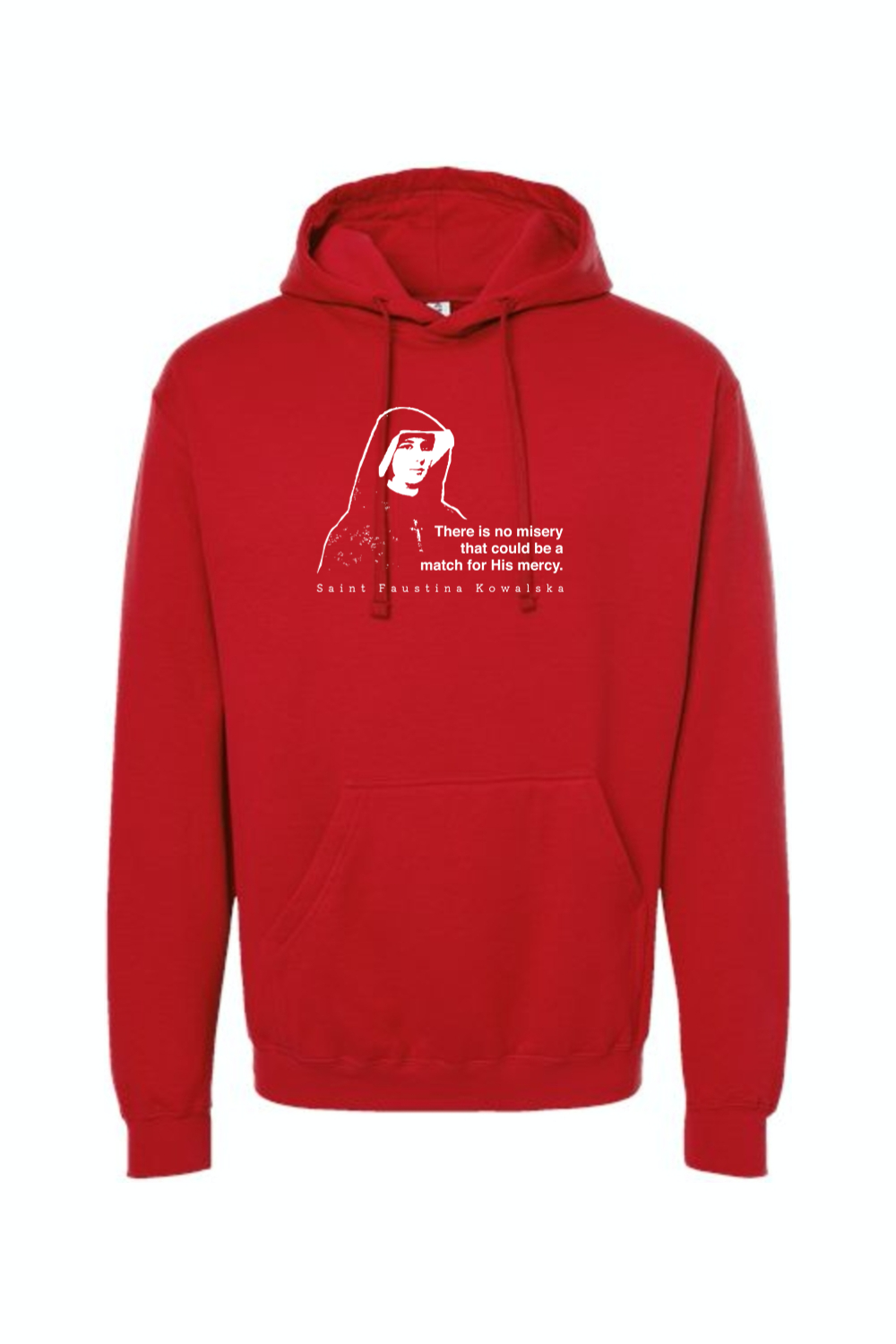 Mercy Message - St. Faustina Kowalska Hoodie Sweatshirt