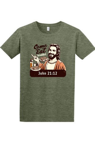 Come Eat Breakfast - John 21:12 Adult T-shirt
