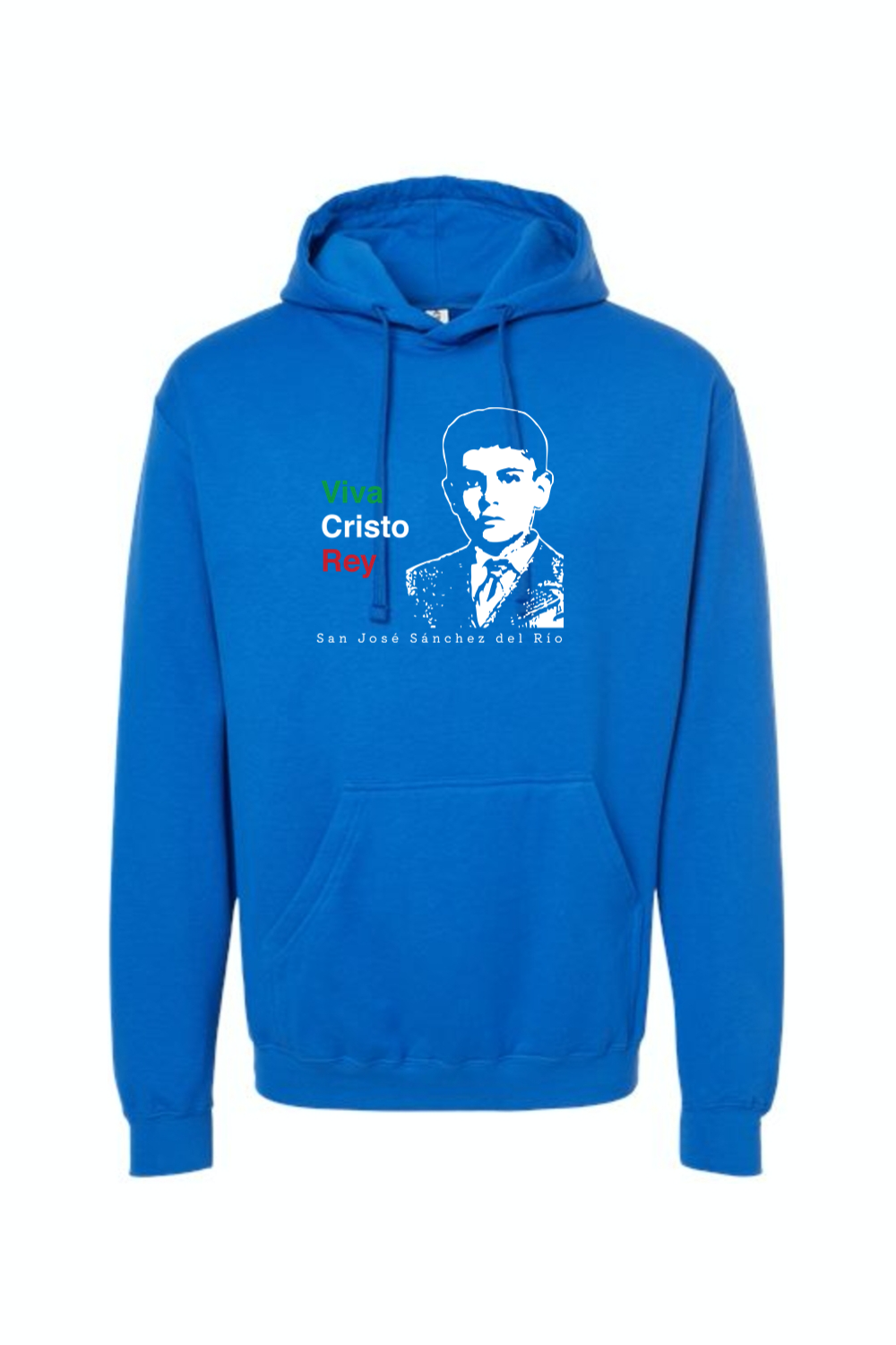 Viva Cristo Rey - St. Jose Sanchez del Rio Hoodie Sweatshirt