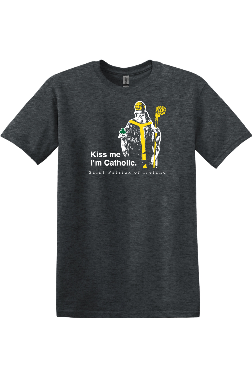 Kiss Me, I'm Catholic - St. Patrick of Ireland Adult T-shirt