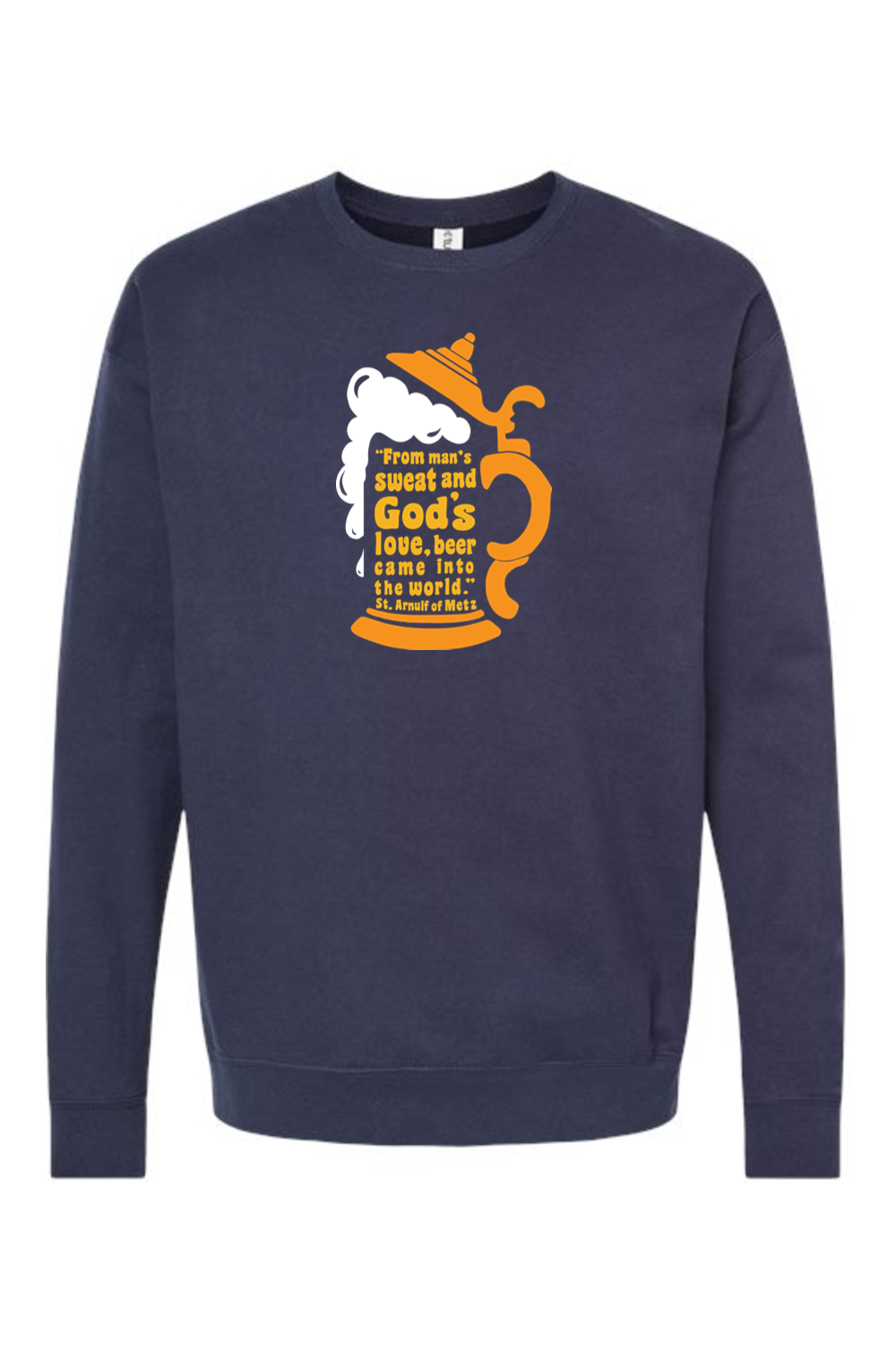 Beer Stein Quote - Crewneck Sweatshirt