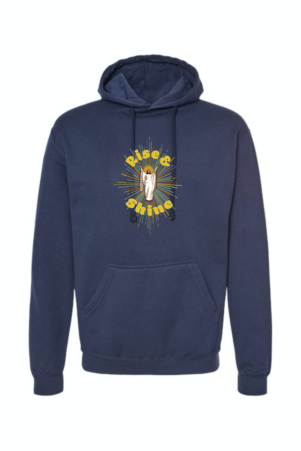 Rise & Shine-Resurrection Jesus - Hoodie Sweatshirt