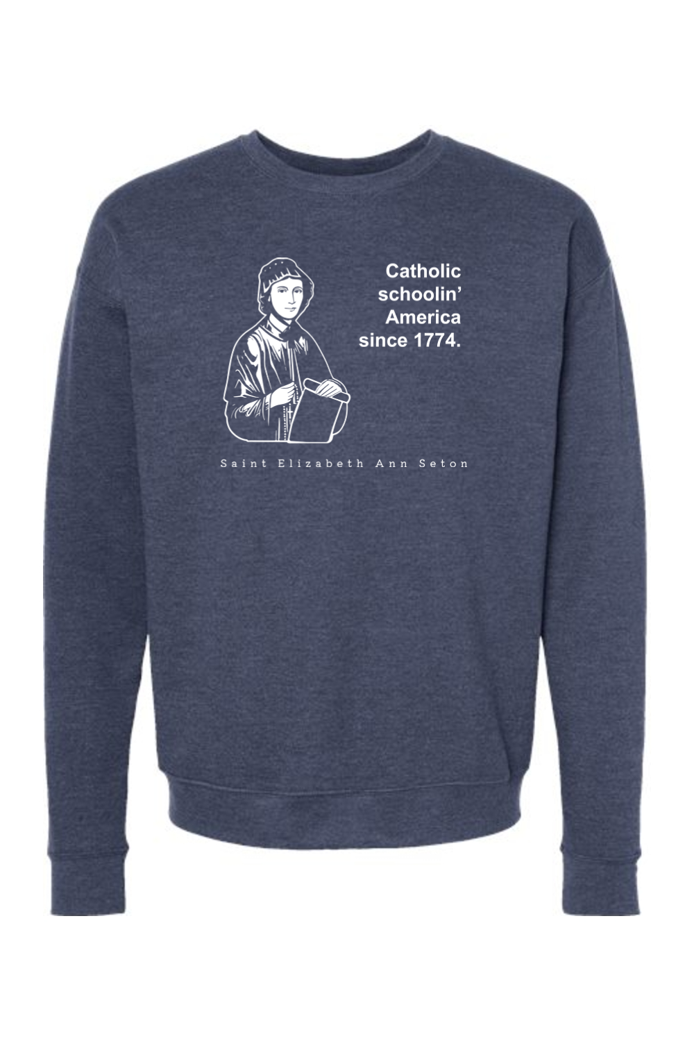 Catholic Schoolin' - St. Elizabeth Ann Seton - Crewneck Sweatshirt