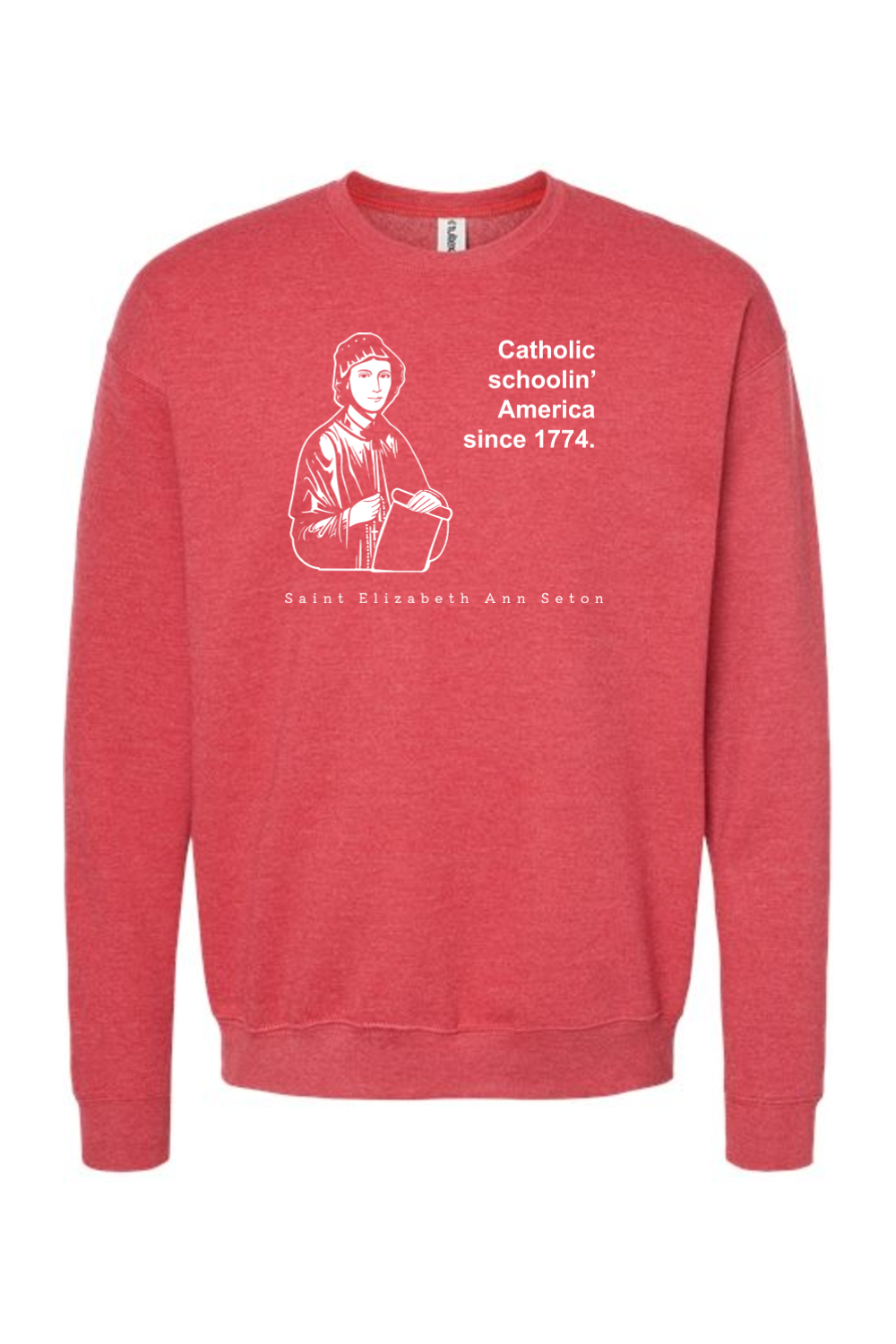 Catholic Schoolin' - St. Elizabeth Ann Seton - Crewneck Sweatshirt